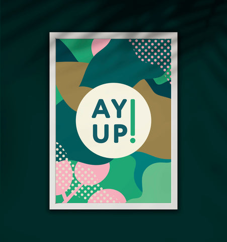 Ay Up Poster